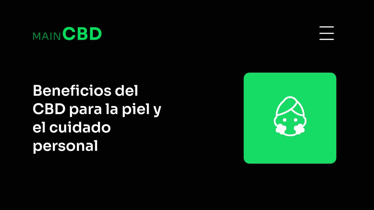 Beneficios del CBD para la piel y el cuidado personal